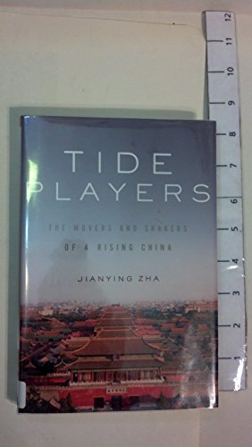 Imagen de archivo de Tide Players : The Movers and Shakers of a Rising China a la venta por Better World Books