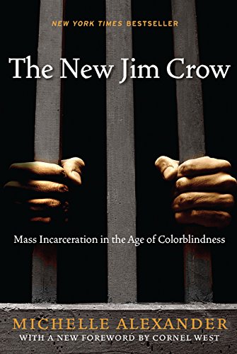 Beispielbild fr The New Jim Crow: Mass Incarceration in the Age of Colorblindness zum Verkauf von Your Online Bookstore