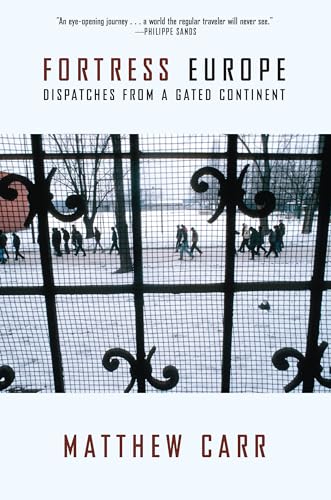 Beispielbild fr Fortress Europe : Dispatches from a Gated Continent zum Verkauf von Better World Books