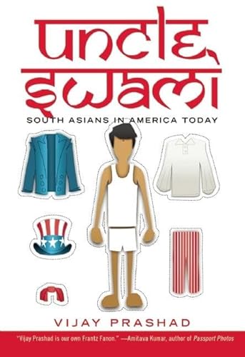 Stock image for Uncle Swami : South Asians in America Today for sale by Better World Books: West