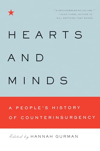 Beispielbild fr Hearts and Minds : A People's History of Counterinsurgency (New Press People's History) zum Verkauf von WorldofBooks