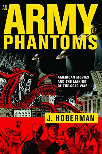 Stock image for An Army of Phantoms: American Movies and the Making of the Cold War for sale by Housing Works Online Bookstore