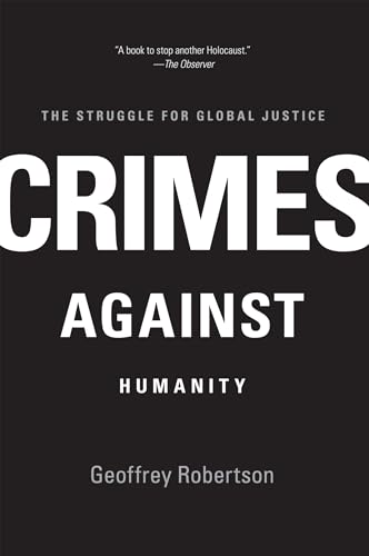Stock image for Crimes Against Humanity: The Struggle for Global Justice for sale by HPB-Diamond