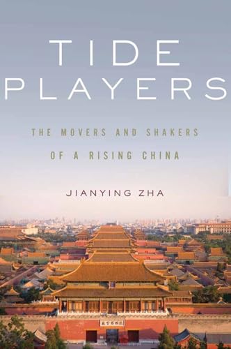 Imagen de archivo de Tide Players: The Movers and Shakers of a Rising China a la venta por BooksRun
