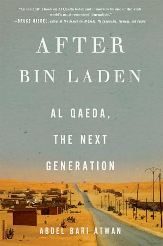 Stock image for After Bin Laden : Al Qaeda, the Next Generation for sale by Better World Books