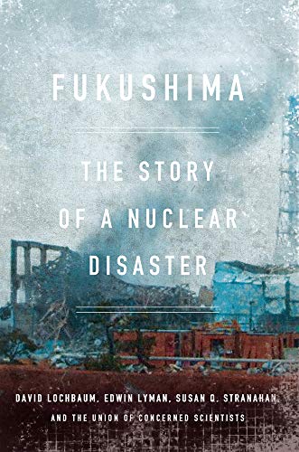 Beispielbild fr Fukushima: The Story of a Nuclear Disaster zum Verkauf von BooksRun