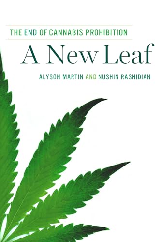 Beispielbild fr A New Leaf : The End of Cannabis Prohibition zum Verkauf von Better World Books