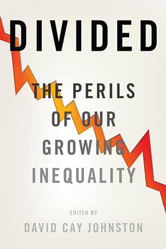 Stock image for Divided: The Perils of Our Growing Inequality for sale by Once Upon A Time Books