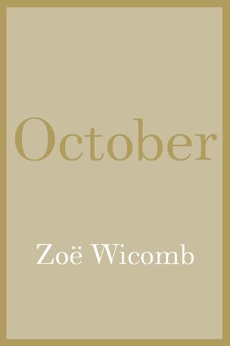 Beispielbild fr October : A Novel zum Verkauf von Better World Books