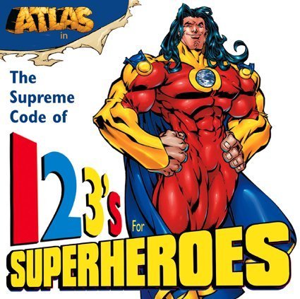 Imagen de archivo de Atlas: 123's for Superheroes a la venta por Ergodebooks