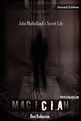 The Magician: John Mulholland's Secret Life (9781595610171) by Robinson, Ben