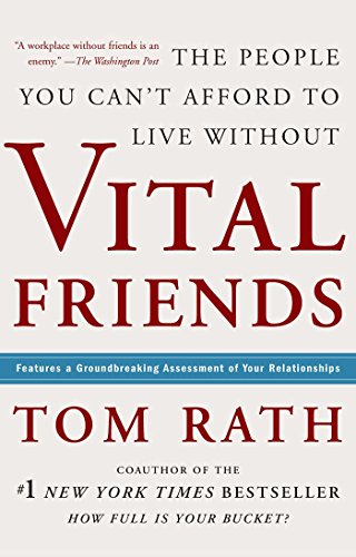 Stock image for Vital Friends: The People You Can't Afford to Live Without for sale by Gulf Coast Books