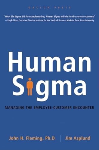 Stock image for Human Sigma : Managing the Employee-Customer Encounter for sale by Better World Books