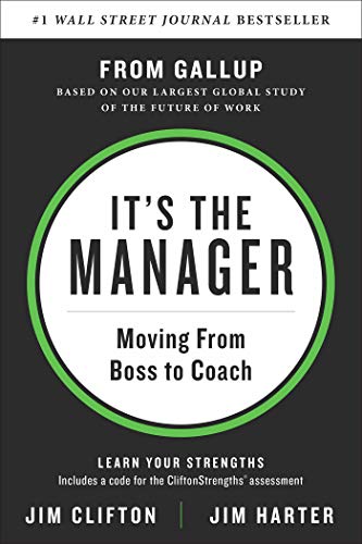Stock image for Its the Manager: Moving From Boss to Coach for sale by Goodwill of Colorado