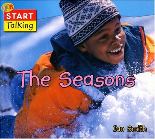 Seasons (QEB Start Talking) (9781595660008) by Ian Smith