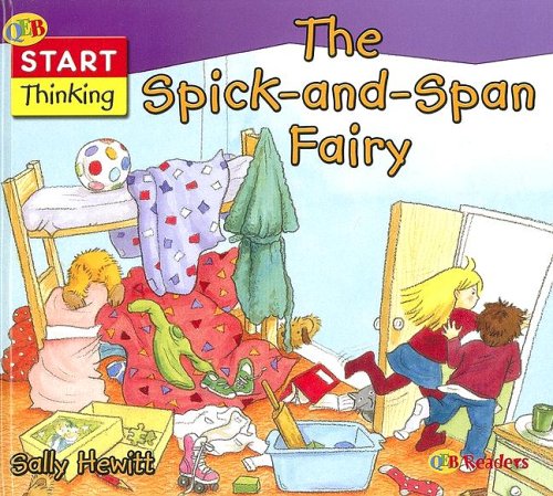 The Spick-and-Span Fairy (Start Thinking) (9781595660664) by Hewitt, Sally