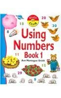 Stock image for Using Numbers Book 1 (Math Club) for sale by Ebooksweb