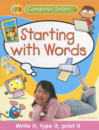 Starting With Words (Computer Tutors) (9781595661081) by Rooney, Anne