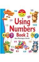 Stock image for Using Numbers: Book Two (Math Club) for sale by Booksavers of MD