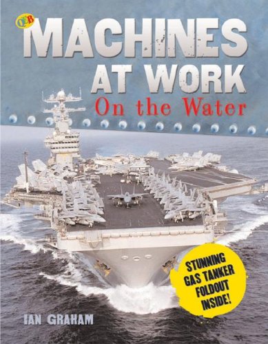 9781595661906: On the Water (Qeb Machines at Work)