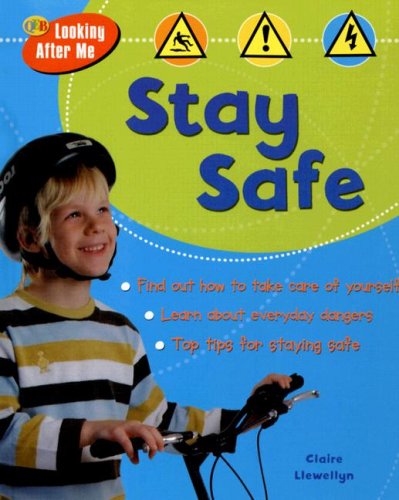 Imagen de archivo de Stay Safe! a la venta por Better World Books