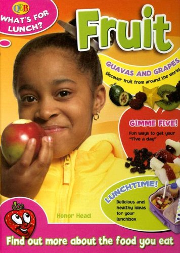 Imagen de archivo de Fruit (Qeb What's for Lunch?) a la venta por HPB-Emerald