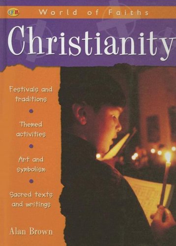 Beispielbild fr Christianity (Qeb World of Faiths) zum Verkauf von Irish Booksellers
