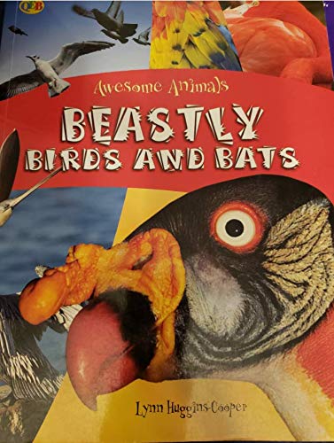 Beispielbild fr Awesome Animals Beastly Birds and Bats zum Verkauf von Bookmonger.Ltd