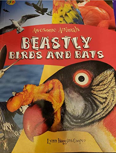 Stock image for Awesome Animals Beastly Birds and Bats for sale by Bookmonger.Ltd