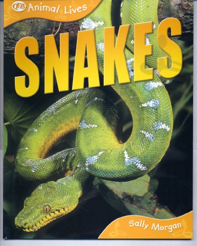 Stock image for Snakes (Animal Lives Set) for sale by Decluttr