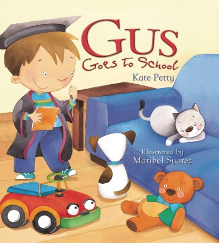 9781595663375: Gus Goes to School (QEB Storytime)
