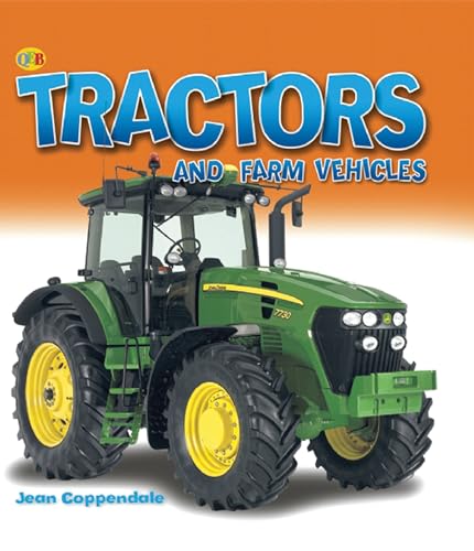 Stock image for Tractors and Farm Vehicles for sale by Better World Books