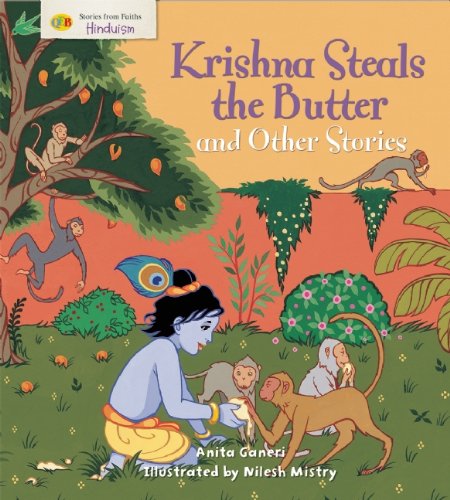 Stock image for Krishna Steals the Butter and Other Stories (Stories from Faiths) for sale by AwesomeBooks