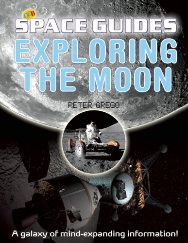 Exploring the Moon (Space Guides) (9781595663849) by Grego, Peter