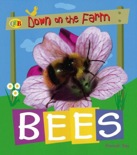 Stock image for Bees (Down on the Farm) for sale by Irish Booksellers