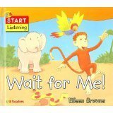 Stock image for Wait for Me! (Start Reading and Listening) (Start Reading and Listening) for sale by Wonder Book
