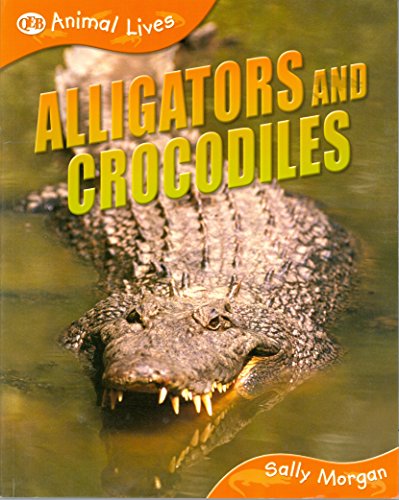 9781595664952: Title: Alligators and Crocodiles QEB Animal Lives