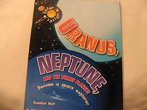 Stock image for Uranus, Neptune : And the Dwarf Planets for sale by Better World Books