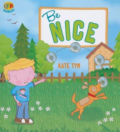 Imagen de archivo de Be Nice (Manners) a la venta por Irish Booksellers