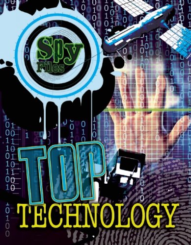 Top Technology (Spy Files) (9781595665935) by Gilbert, Adrian