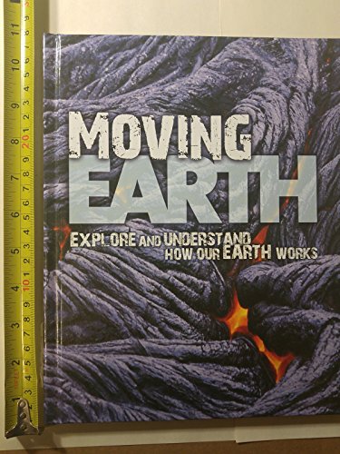 Moving Earth (Earth Explorer) (9781595666949) by Parker, Steve