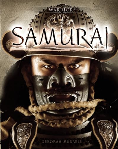 Samurai (Warriors) (9781595667342) by Murrell, Deborah
