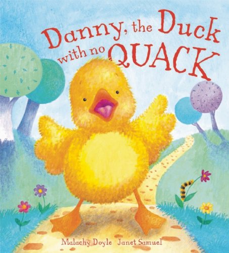 Stock image for Danny, the Duck with No Quack for sale by Better World Books