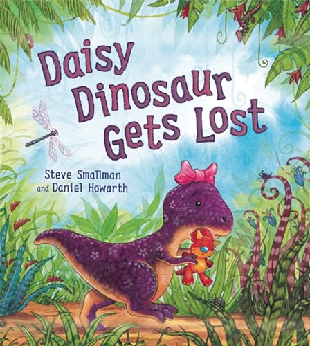 Beispielbild fr Storytime: Daisy Dinosaur Gets Lost zum Verkauf von Better World Books