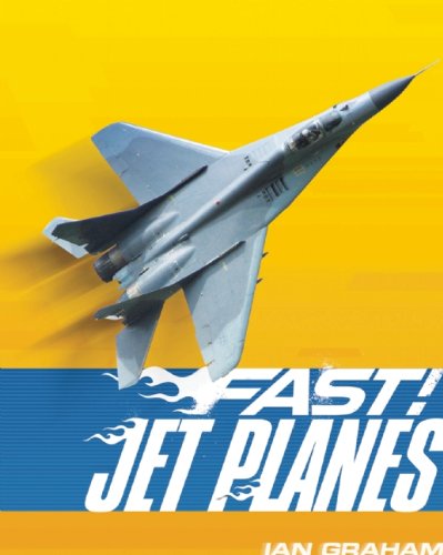 Jet Planes (Fast!) (9781595669285) by Graham, Ian