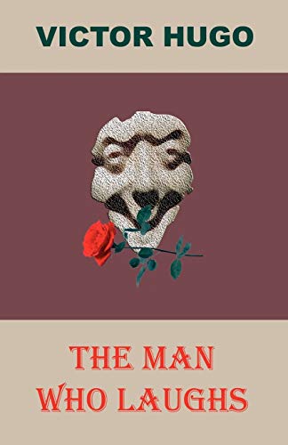 The Man Who Laughs (aka By order of the King; L'homme qui rit) [Soft Cover ] - Hugo, Victor