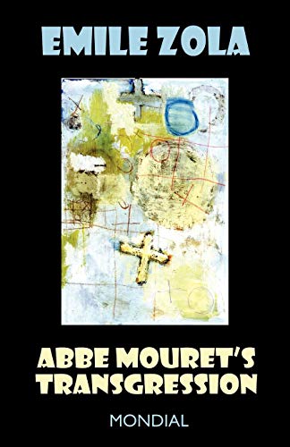 9781595690500: Abbe Mouret's Transgression (Rougon-Macquart)