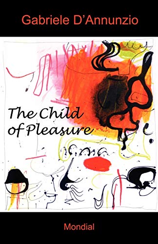 Stock image for The Child of Pleasure for sale by Irish Booksellers
