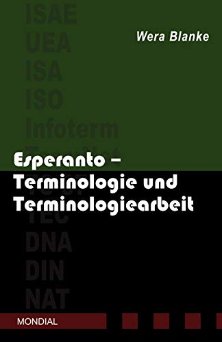 Imagen de archivo de Esperanto - Terminologie und Terminologiearbeit a la venta por medimops