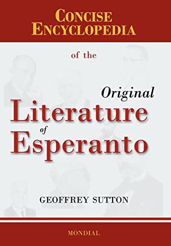 Stock image for Concise Encyclopedia of the Original Literature of Esperanto for sale by Lucky's Textbooks